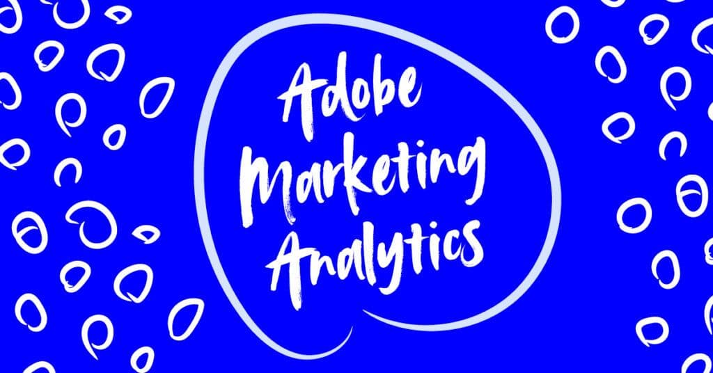 Adobe Marketing Analytics: Collaborative Team for Marketing Insights