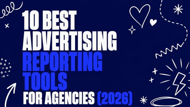 10 Best Advertising Reporting Tools for Agencies (2026)