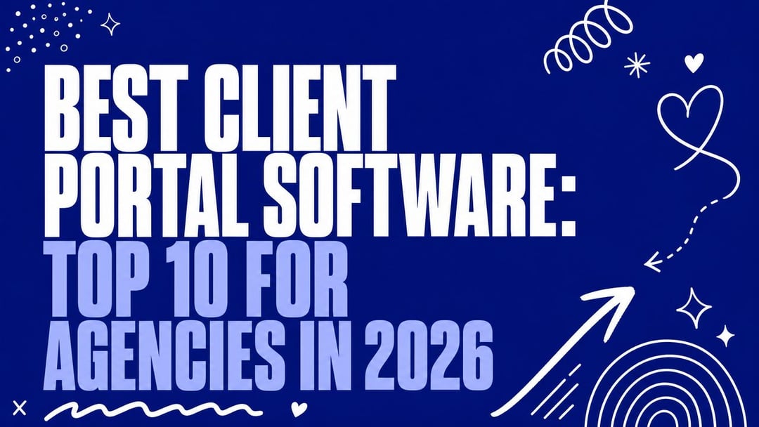 Best Client Portal Software: Top 10 for Agencies in 2026