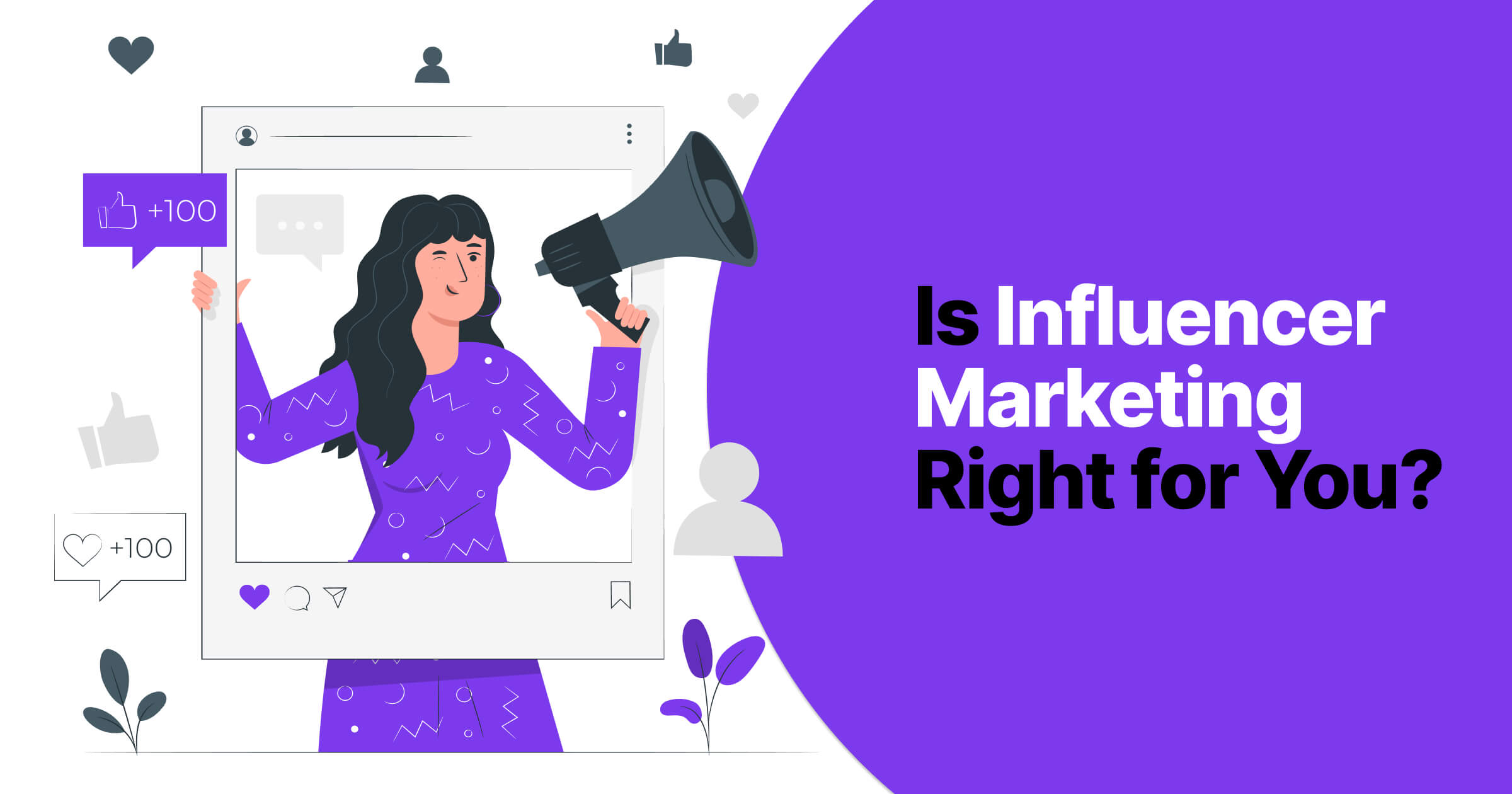 The Pros And Cons Of Influencer Marketing