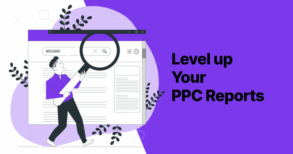 Building The Perfect Ppc Report Template 5 Illustration of a marketer using a ppc report template to examine web search results, emphasizing the importance of detailed ppc analytics for campaign optimization.