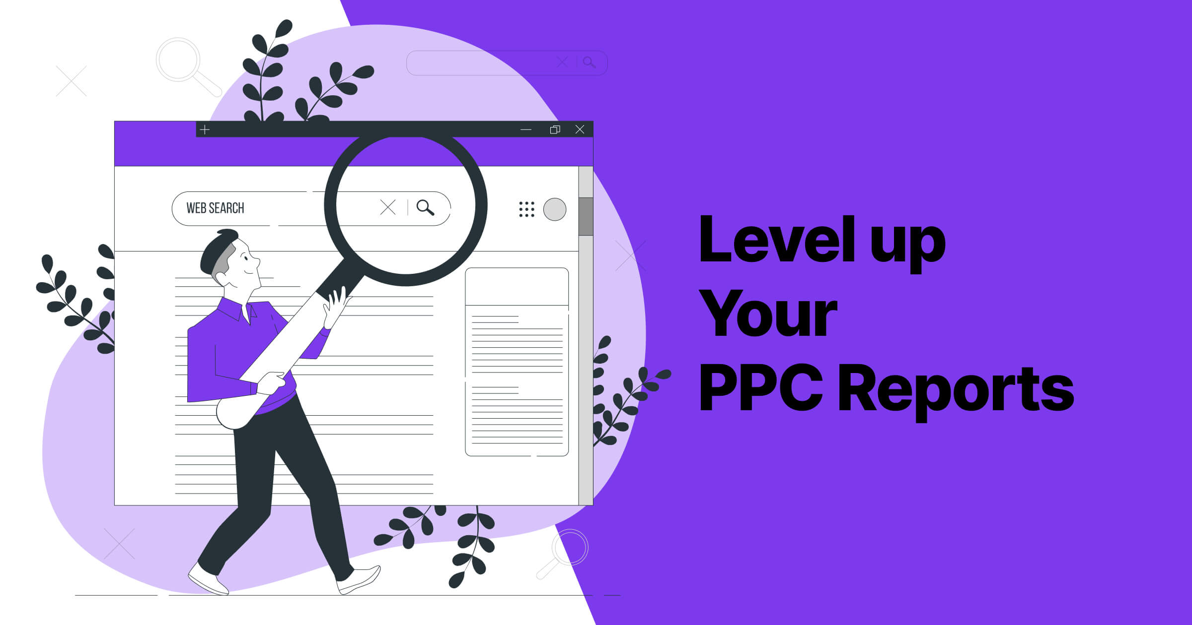 Illustration of a marketer using a PPC Report Template to examine web search results, emphasizing the importance of detailed PPC analytics for campaign optimization.