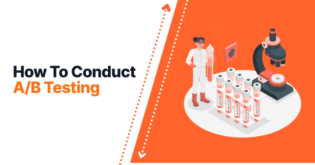 How To Conduct A/B Testing? 1 B testing c7f01bbb08 8876f74306