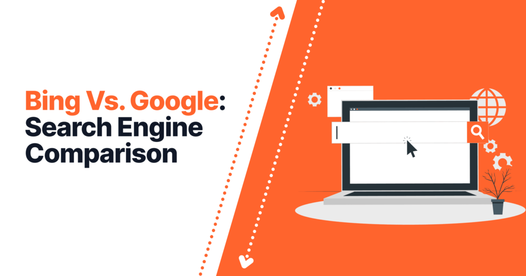 Bing Vs. Google: Search Engine Comparison 1 Bing vs google search engine comparison 32de274151 5a1afb7693
