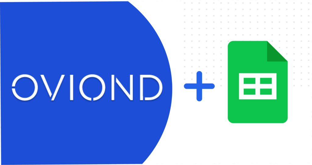 Introducing Google Sheets To Oviond 6 Introducing google sheets to oviond a534296d39 9173c4050d