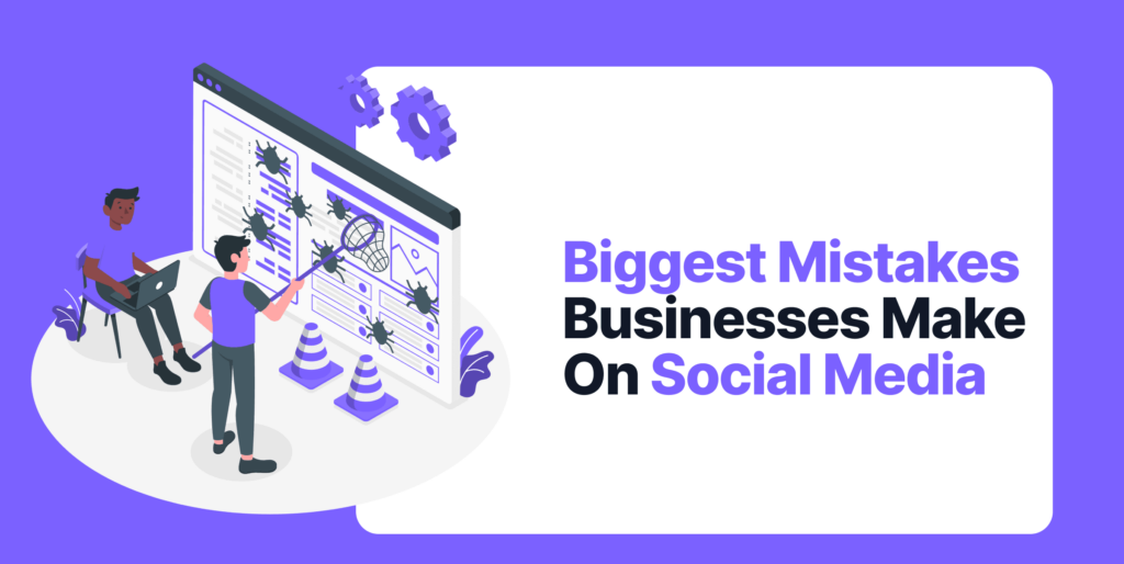The Biggest Mistakes Businesses Make With Social Media 2 The biggest mistakes businesses make on social media 273a26755d e4b2adb9e7