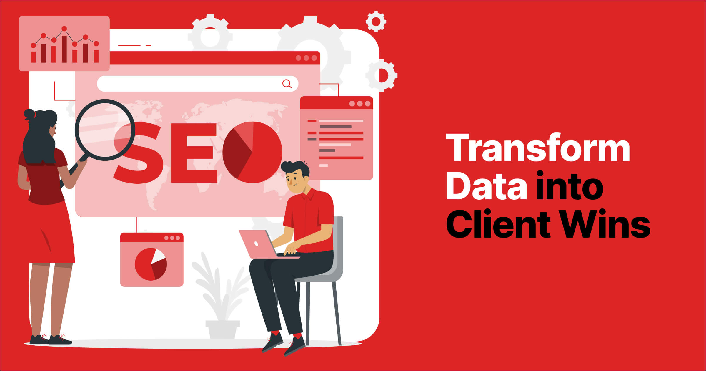 Illustration of two people engaged in SEO tasks with the motto "Transform Data into Client Wins," highlighting the importance of website SEO reports in achieving client objectives.